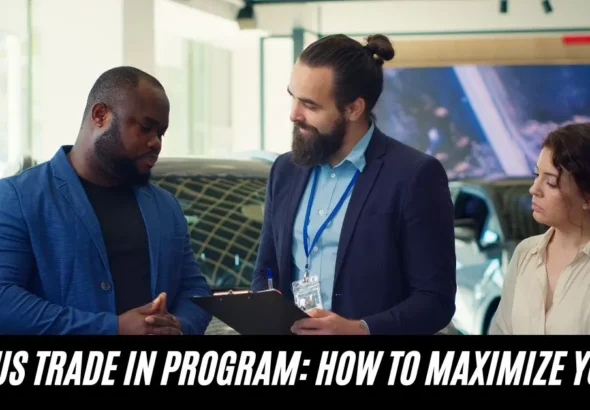 Lexus Trade In Program: How to Maximize Your
