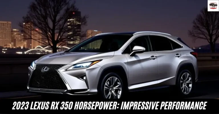 2023 Lexus RX 350 Horsepower: Impressive Performance
