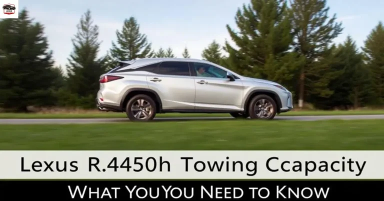 Lexus RX450h Towing Capacity: What You Need to Know