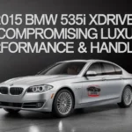 2015 BMW 535i xDrive: Uncompromising best Luxury, Handling