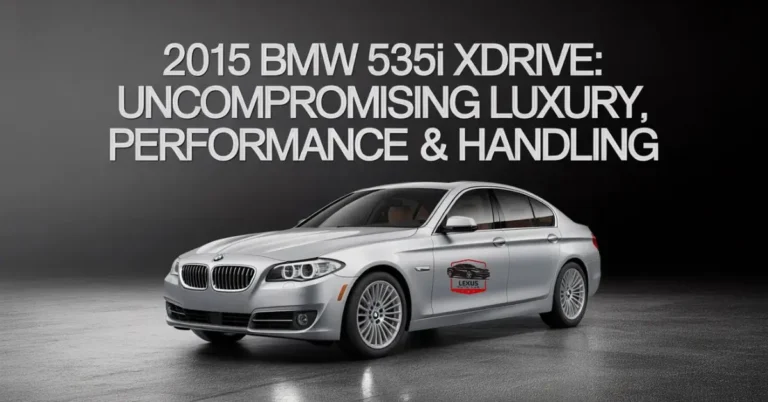 2015 BMW 535i xDrive: Uncompromising best Luxury, Handling