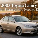 Best 2003 Toyota Camry XLE: Hidden Features You Need Know