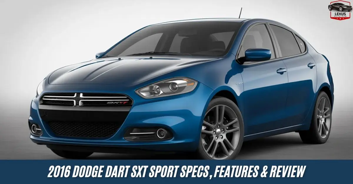 2016 Dodge Dart SXT Sport Specs, Features & Review