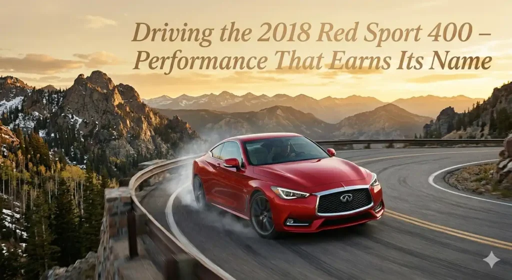 Driving the 2018 Red Sport 400 – Performance That Earns Its Name