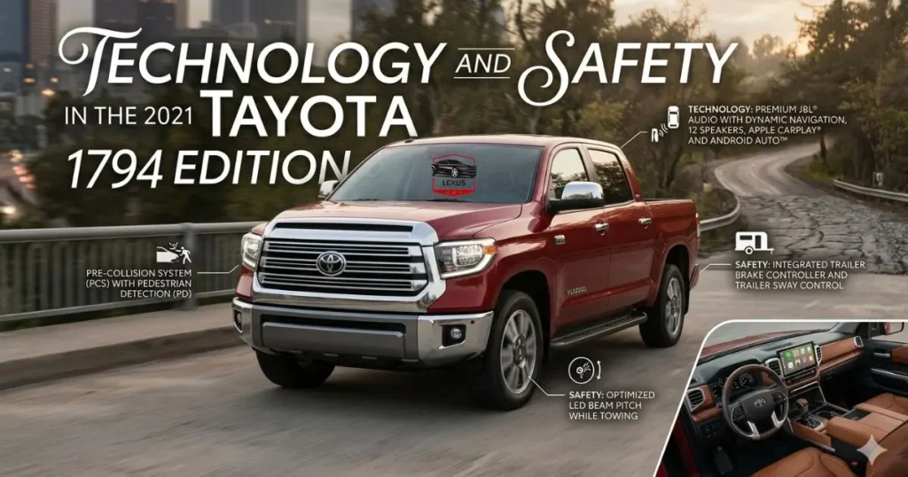 Technology and Safety in the 2021 Toyota Tundra 1794 Edition
