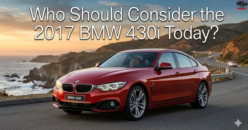 Who Should Consider the 2017 BMW 430i Today?