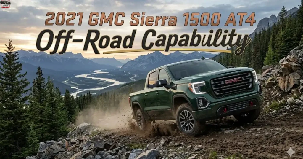 2021-gmc-sierra-1500-at4-off-road-capability 2021 GMC Sierra 1500 AT4 Off-Road Capability