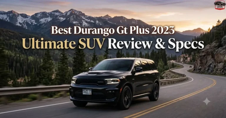 Best Durango Gt Plus 2023: Ultimate SUV Review & Specs