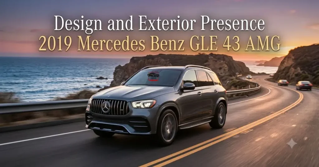 design-and-exterior-presence-2019-mercedes-benz-gle-43-amg Design and Exterior Presence 2019 Mercedes Benz GLE 43 AMG