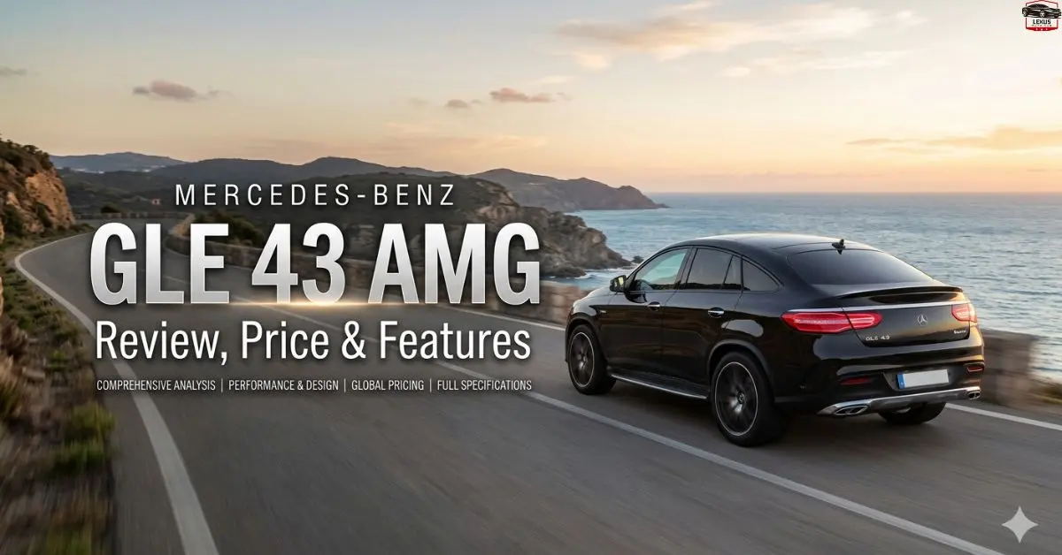 Mercedes Benz GLE 43 AMG Review, Price & Features
