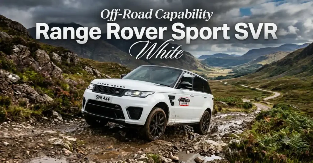 Off-Road Capability Range Rover Sport SVR White
